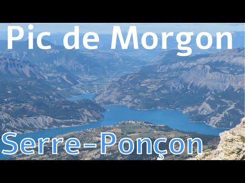 [HD] Lac de Serre-Ponçon &amp; Pic de Morgon, Top rando