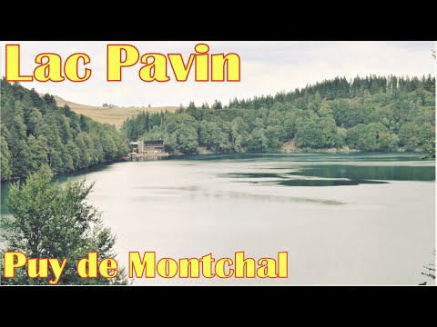 Grand tour du Lac Pavin à Besse. Puy de Montchal